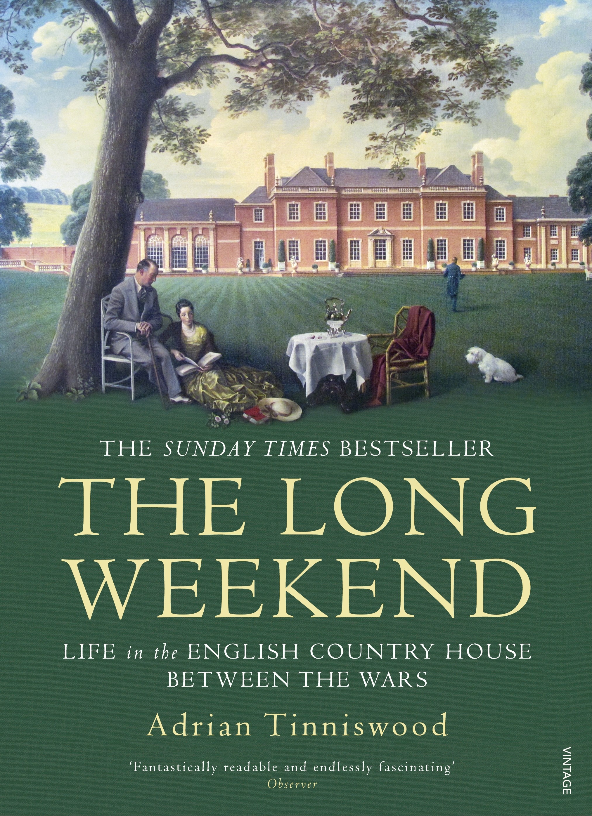 

The Long Weekend Life in the English Country House Between the Wars