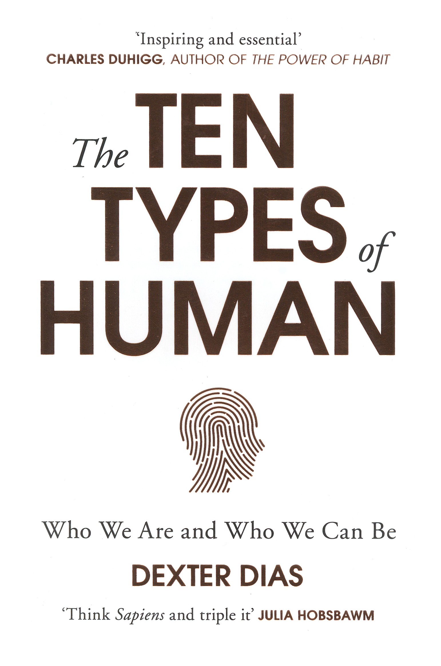 

The Ten Types of Human Who We Are and Who We Can Be