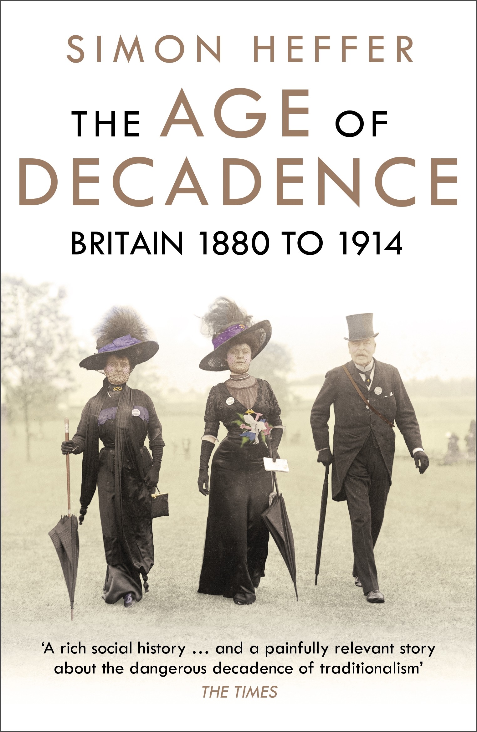 

The Age of Decadence Britain 1880 to 1914