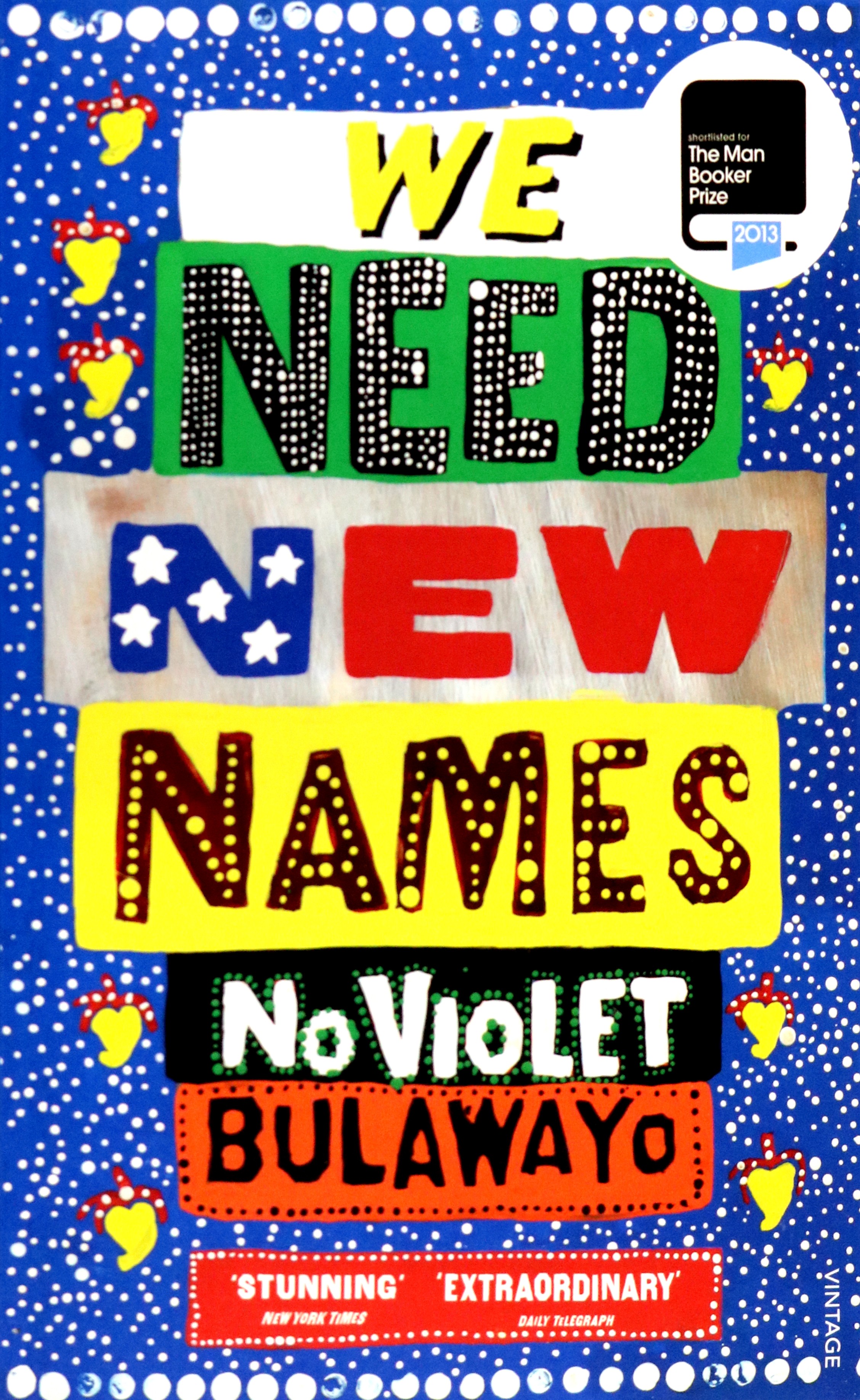 

We Need New Names