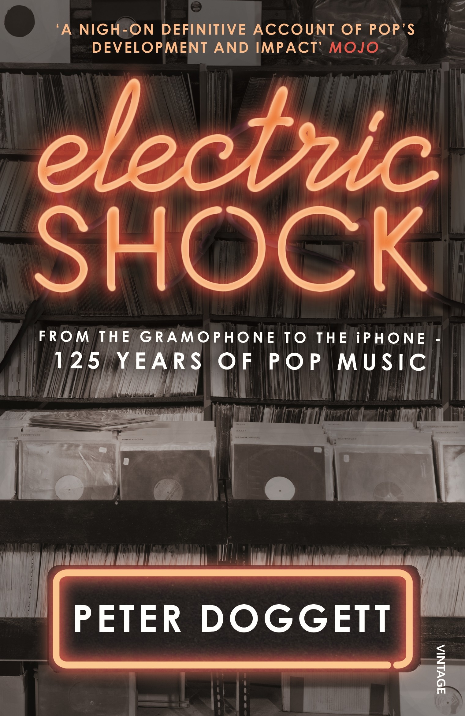 

Electric Shock From the Gramophone to the iPhone 125 Years of Pop Musi