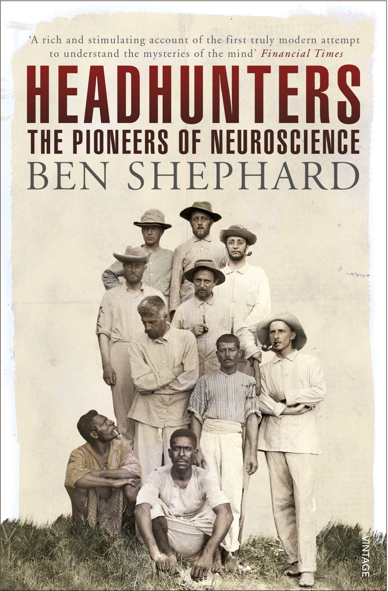 

Headhunters The Pioneers of Neuroscience