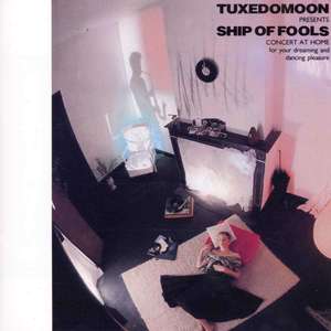 

TUXEDOMOON - Ship Of Fools