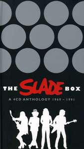 Slade: The Slade Box: A 4 CD Anthology 1969 - 1991 (Hochformat)