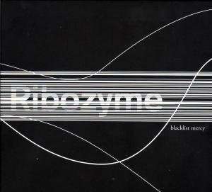 

RIBOZYME - Blacklist Mercy
