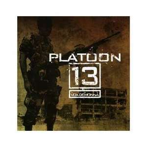 

PLATOON 13 - Soldier's Life
