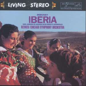 

Fritz Reiner: Debussy: Iberia / Ravel: Alborada