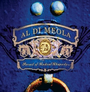 

Al Di Meola: Pursuit of Radical Rhapsody