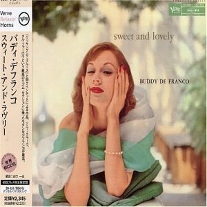 

Buddy Defranco: Sweet & Lovely