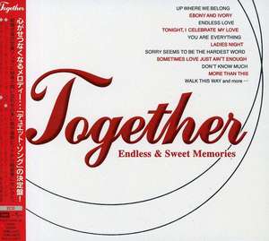 

Together: Endless and Sweet Memories