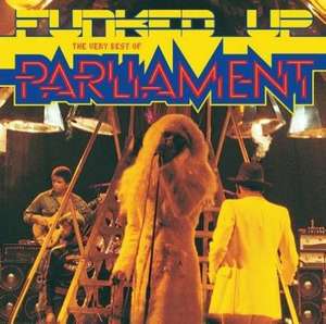 

Parliament: Funked Up (The Very Best Of Parliament)