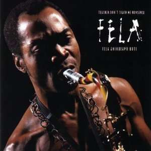 Fela Kuti ?– Teacher Don\'t Teach Me Nonsense