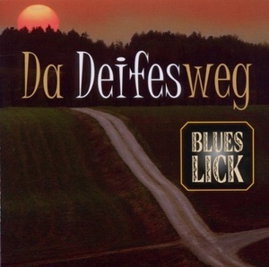 

Blues Lick: Da Deifesweg