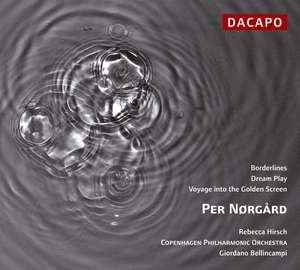NORGARD: Violin Concerto / Dream Play / Voyage into the Golden Screen