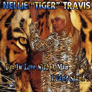 Nellie 'Tiger' Travis: I'm in Love with a Man I Can't Stand