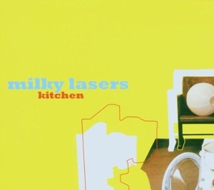 

Milky Lasers: Kitchen