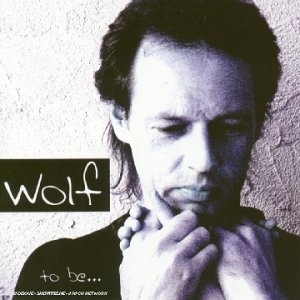 Wolf: To Be