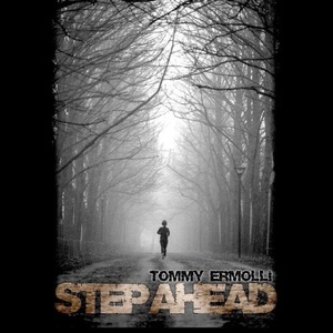 Tommy Ermolli: Step Ahead