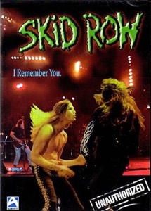 

Skid row : I remember you, 1 DVD