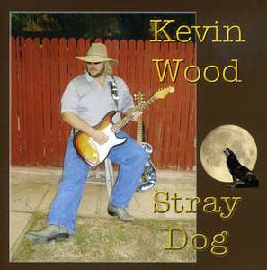 Kevin Wood: Stray Dog