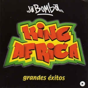 

King Africa – La Bomba - Grandes Exitos
