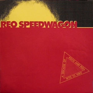 A Decade Of Rock And Roll 1970 To 1980 REO Speedwagon LP
