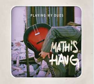 

Mathis Haug: Playing My Dues, 1 CD