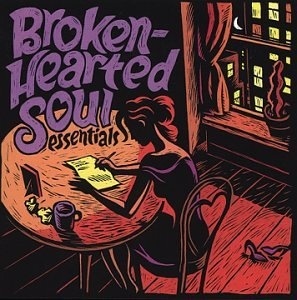 Broken-Hearted Soul Essentials