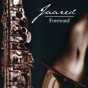Jaared: Foreward