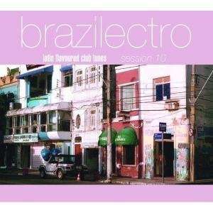 

Various Artists: Brazilectro, Vol. 10