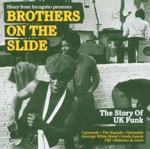 

Brothers on the Slide: the Story of UK Funk 1969-1975, 2 LP