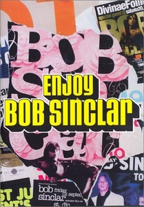 Bob Sinclar: Enjoy - Live Around The World / The Mix & The Movie (CD & DVD)