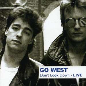 

Go West: Don't Look Down: Live