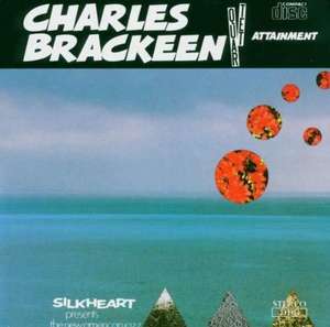 

Charles Brackeen Quartet: Attainment