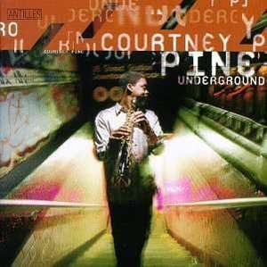 

Courtney Pine: Underground