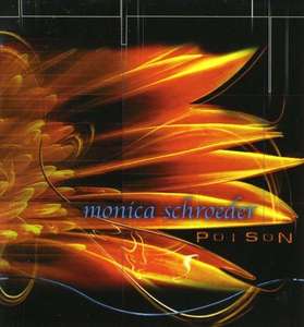 

Monica Schroeder: Poison