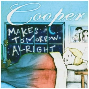 

Cooper: makes tomorrow alright