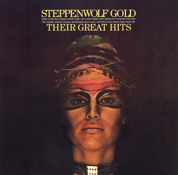 Steppenwolf Gold: Their Great Hits (2LP)