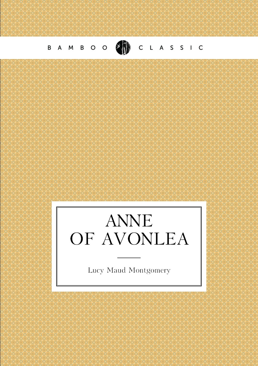 

Anne of Avonlea