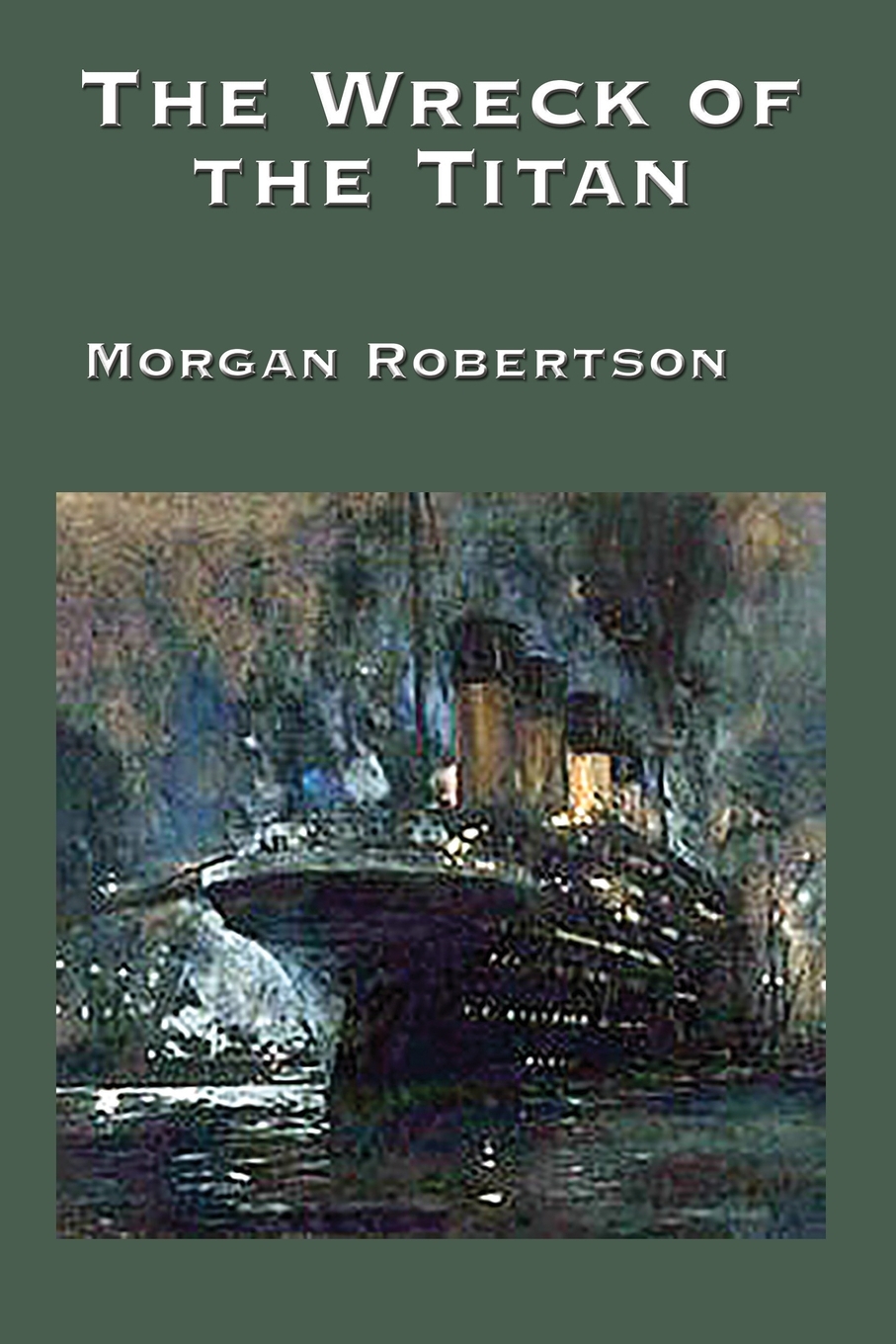 

The Wreck of the Titan