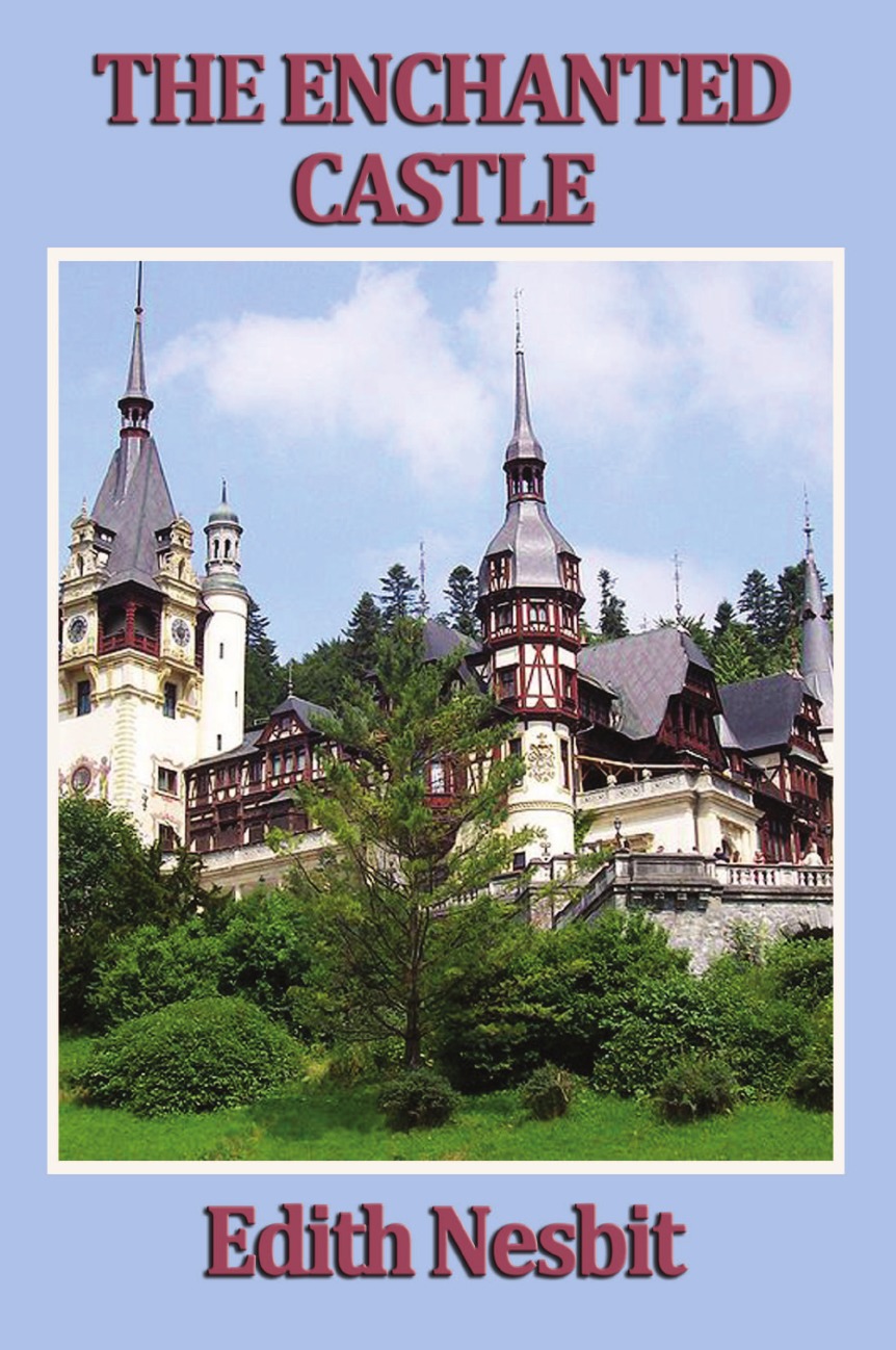 

The Enchanted Castle