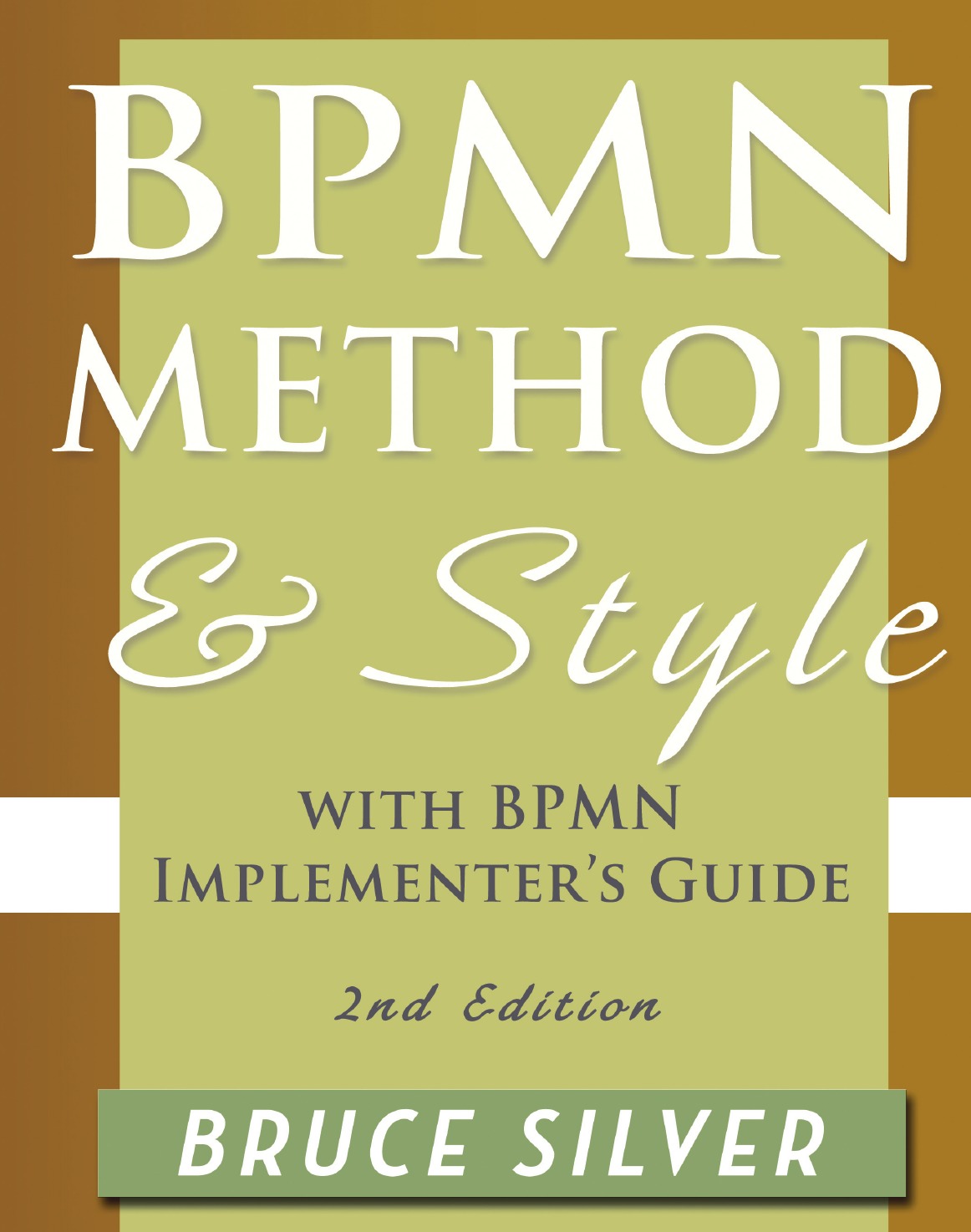 

Bpmn Method and Style, 2nd Edition, with Bpmn Implementer's Guide
