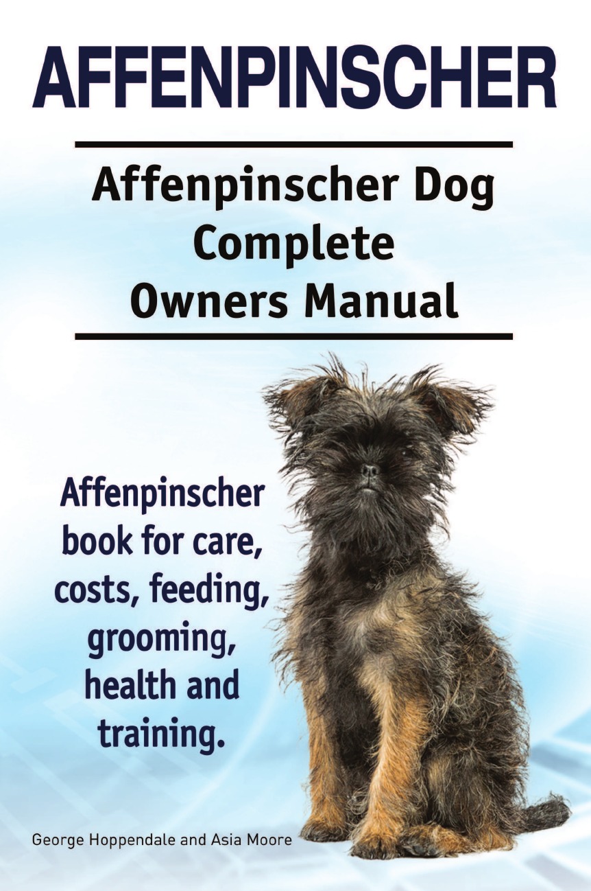 

Affenpinscher. Affenpinscher Dog Complete Owners Manual.