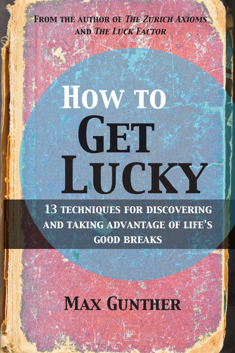 

How to Get Lucky