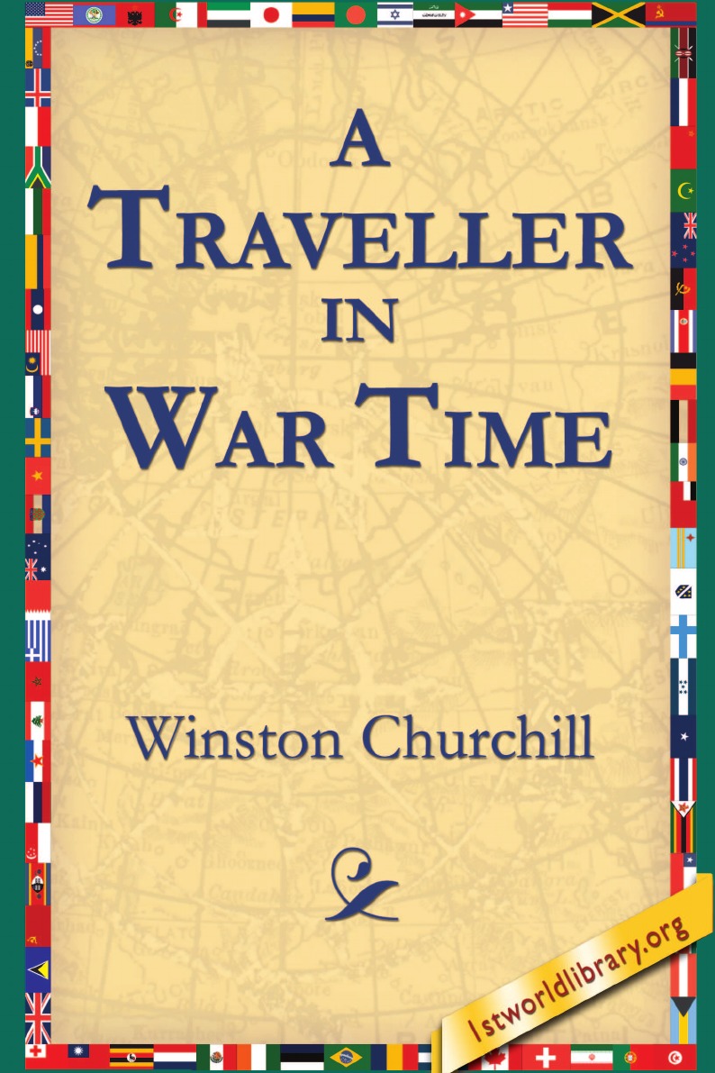 

A Traveller in War Time