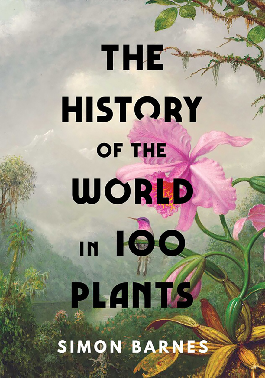 

The History of the World in 100 Plants