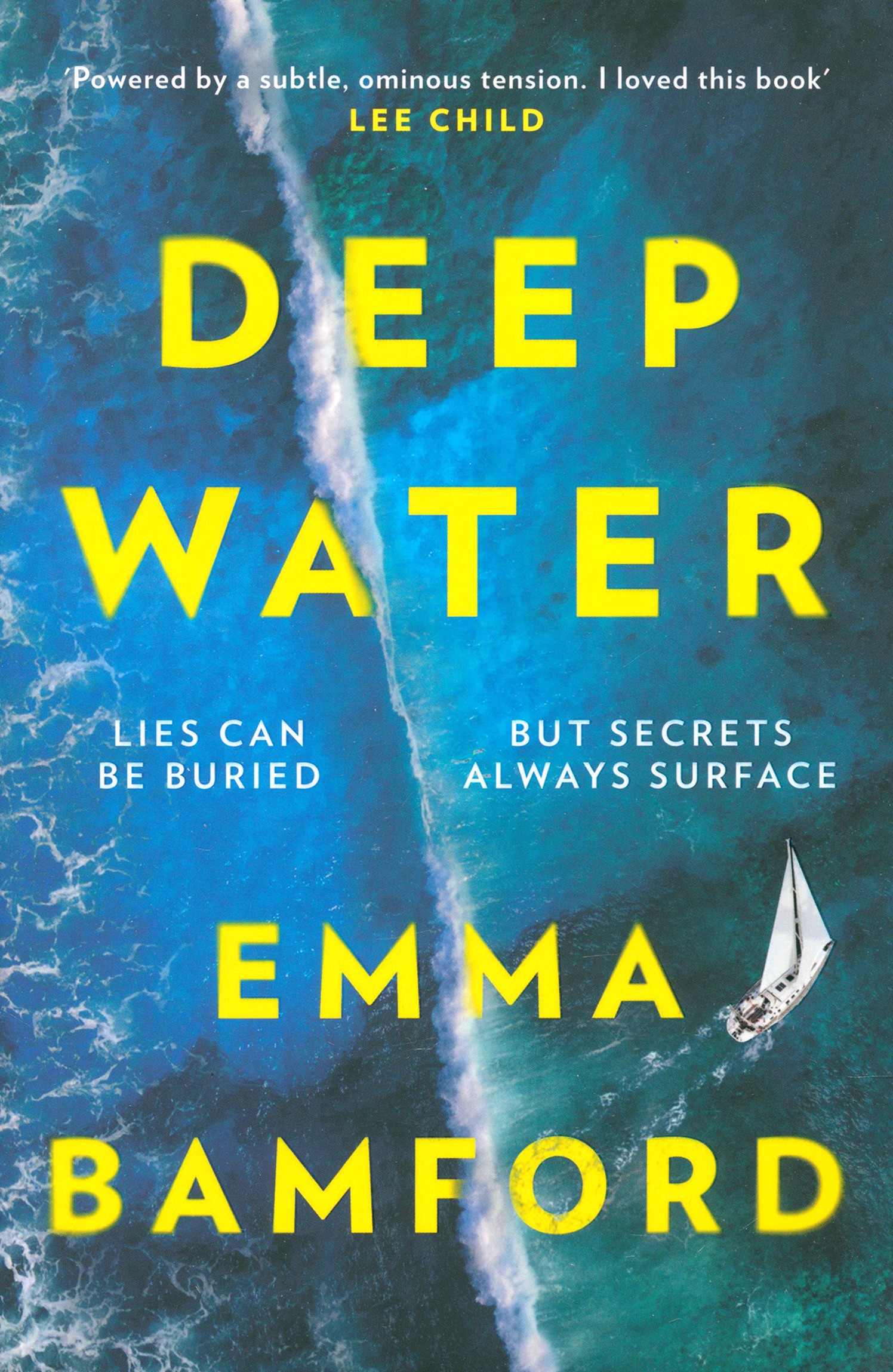 

Deep Water