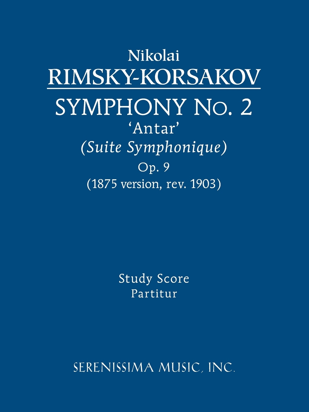 

Symphony No. 2 'Antar', Op. 9 (1875/1903 revision) - Study score