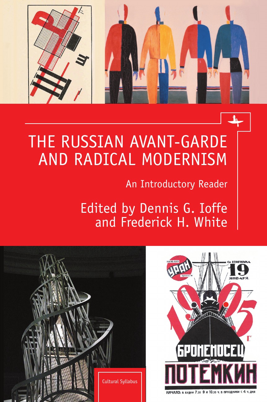 

The Russian Avant-Garde and Radical Modernism