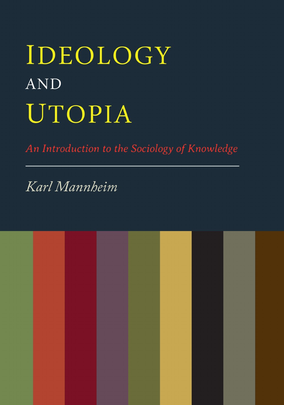 

Ideology And Utopia